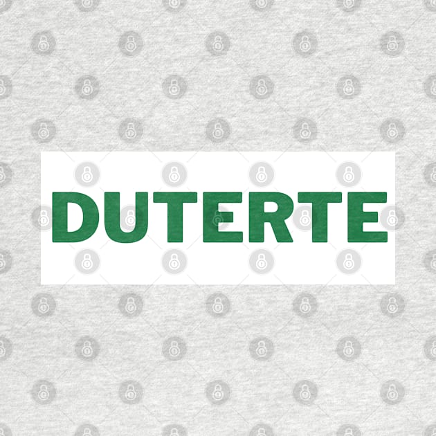 Green Duterte Surname 2 by aybe7elf